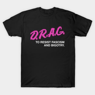 Drag Is Not a Crime T-Shirt